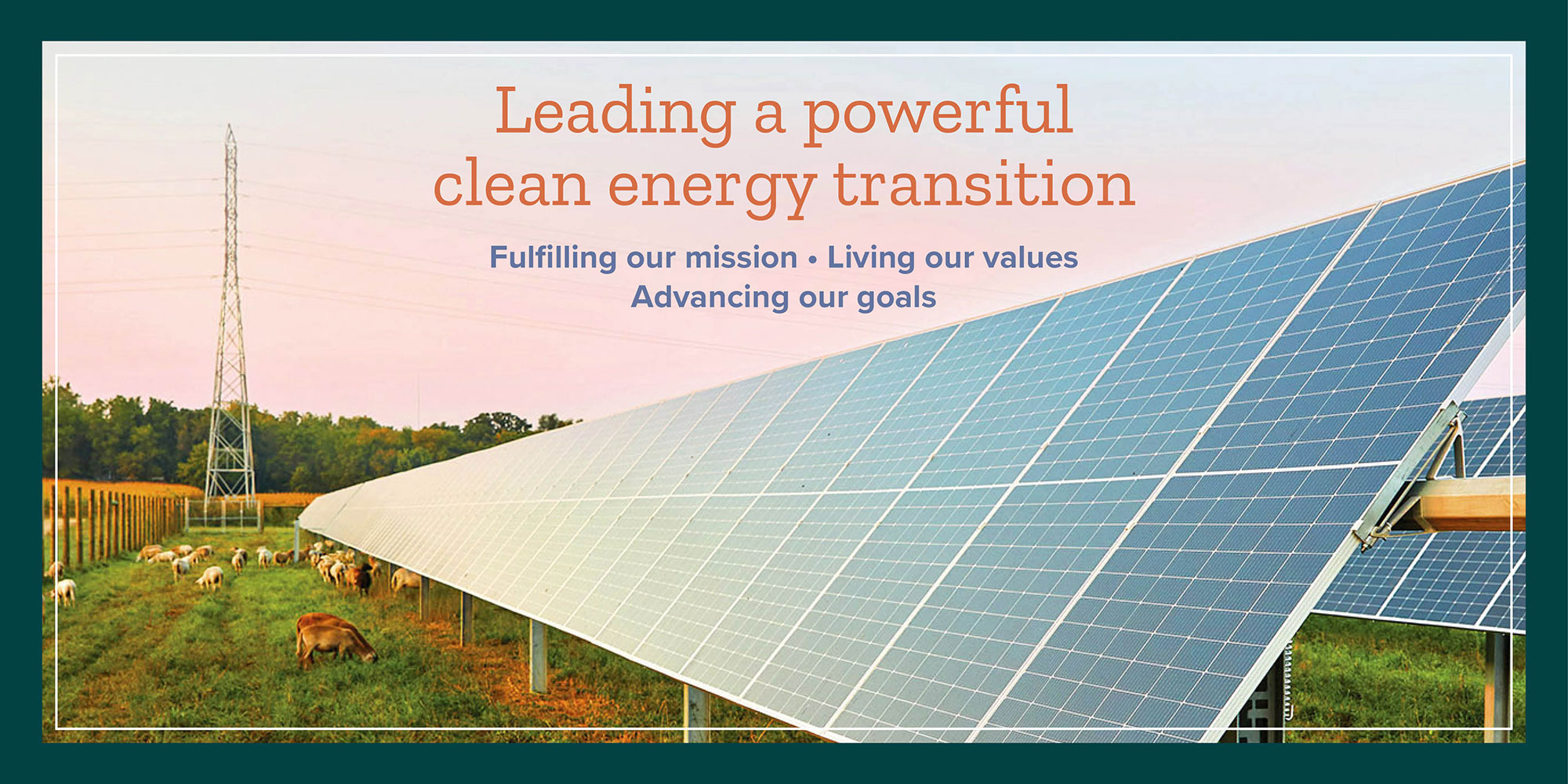 Leading a powerful clean energy transition